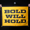 BOLD WILL HOLD TATTOO SHOP FLAG Media 2 of 2